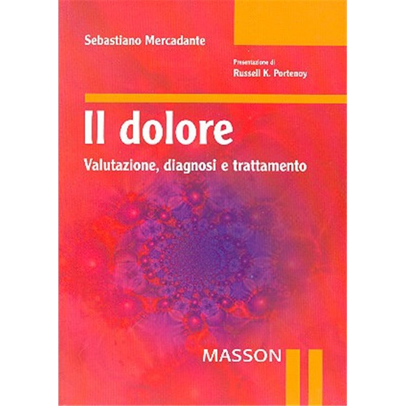 Il dolore - Valutazione, diagnosi e trattamento